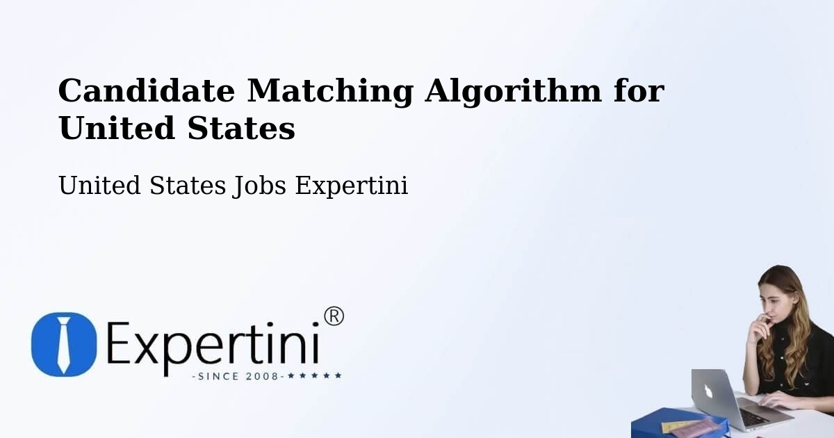 Candidate Matching Algorithm Overview – Clermont - United States Jobs Expertini